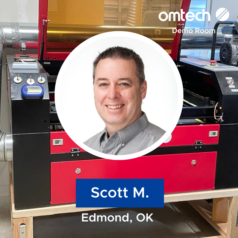 Laser Engraving in Edmond, Oklahoma | Demo Room Host - Scott M.