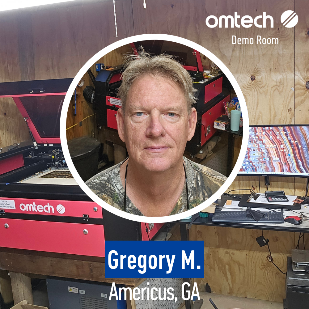 Laser Engraving in Americus, Georgia | Demo Room Host - Gregory M.
